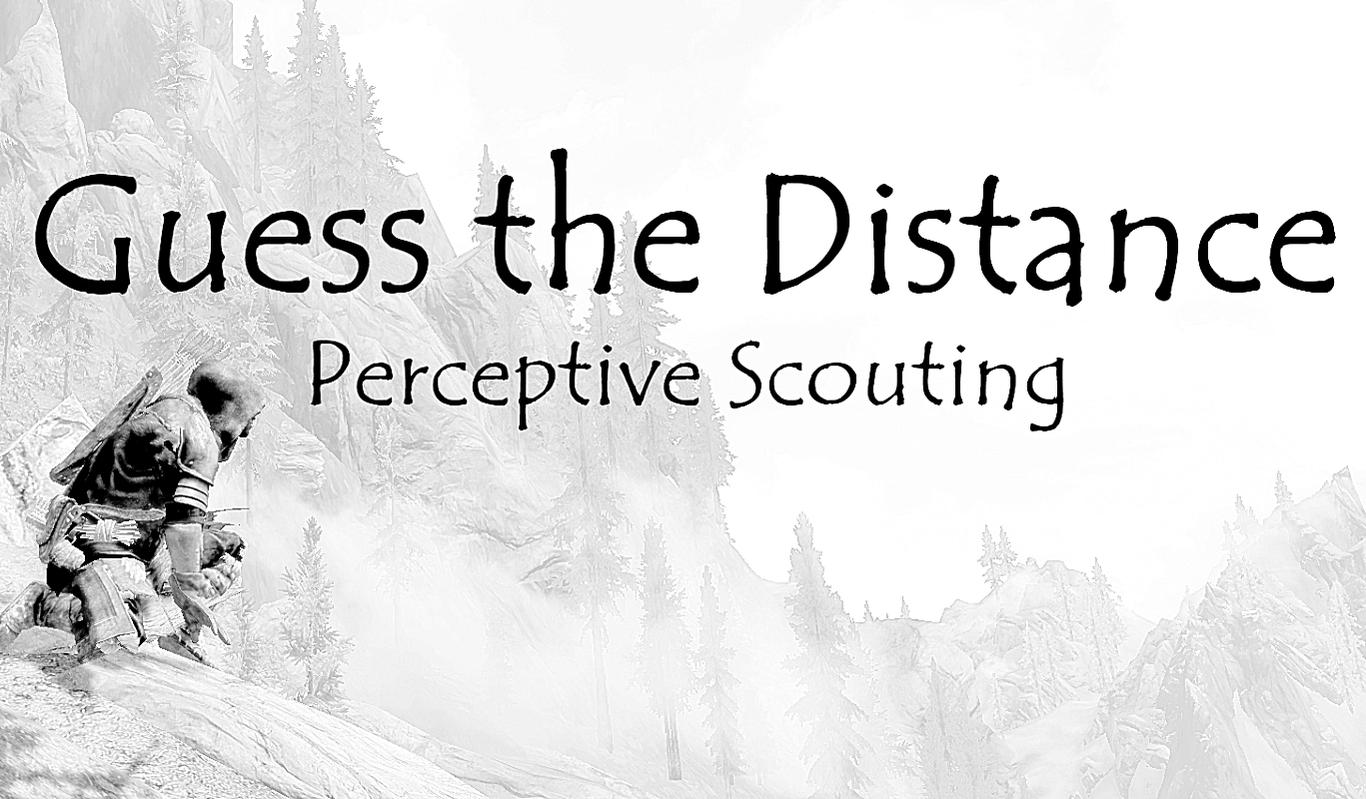 Vorstellung the Distance - Perceptive Scouting ElderScrollsPortal.de